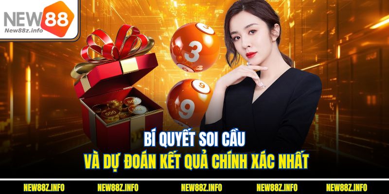 Bí quyết soi cầu và dự đoán kết quả chính xác nhất