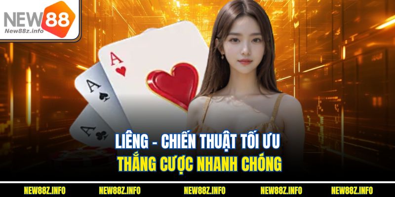 Liêng - chiến thuật tối ưu thắng cược nhanh chóng