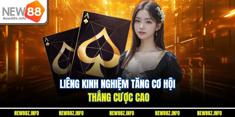 Liêng - kinh nghiệm tăng cơ hội thắng cược cao